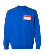 Doing My Best - Blue Crew (Size: S-XXXL)