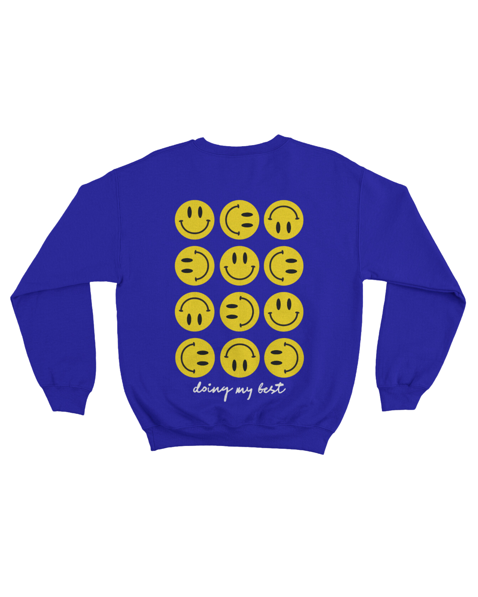 Doing My Best Crewneck - Blue (size: S-XXXL)