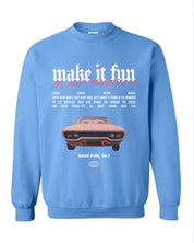 Make It Fun - Light Blue Crew (Size: S-XXXL)