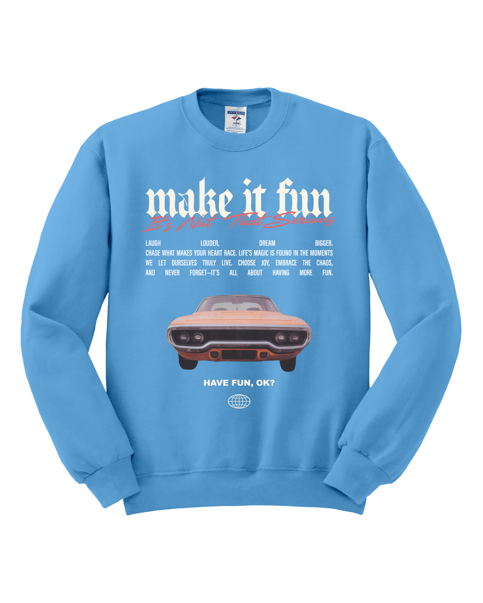 Make it Fun - Columbia Blue Graphic Crew