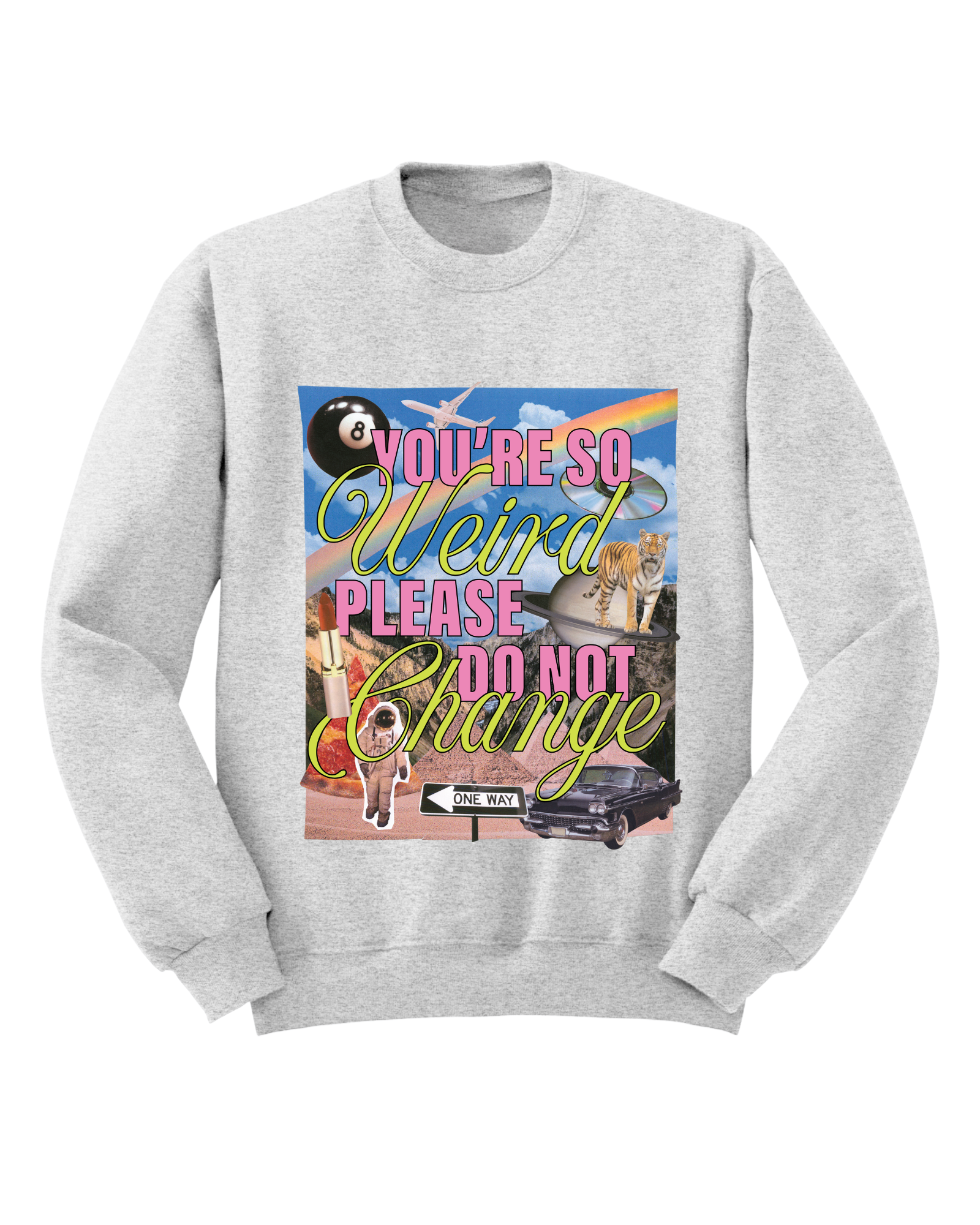 You’re So Weird - Ash Graphic Crew